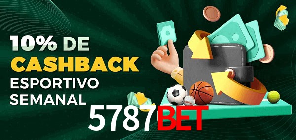 10% de bônus de cashback na 5787bet